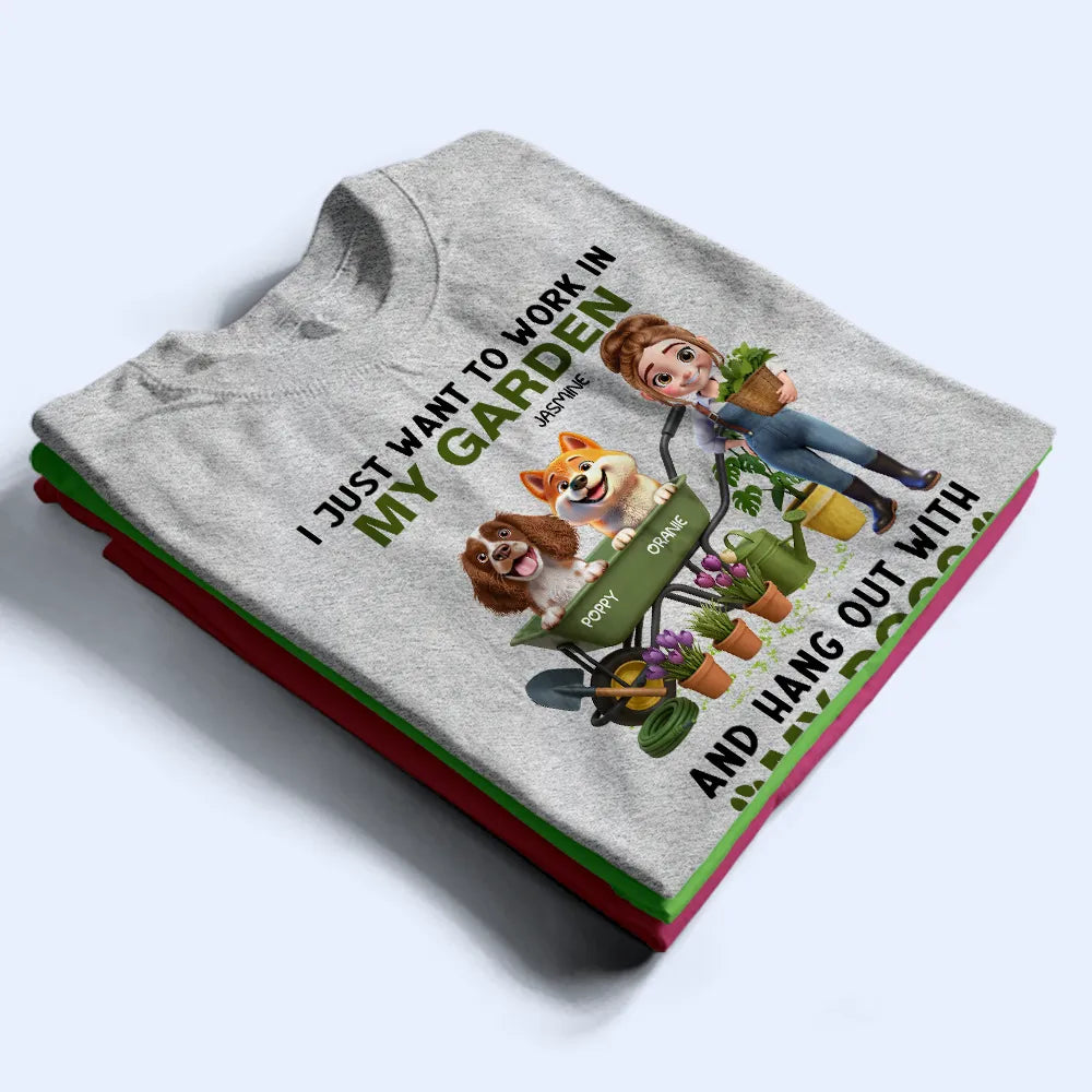 IJustWantToWorkInMyGarden PersonalizedTShirt TS843 CLA1192 Mk1
