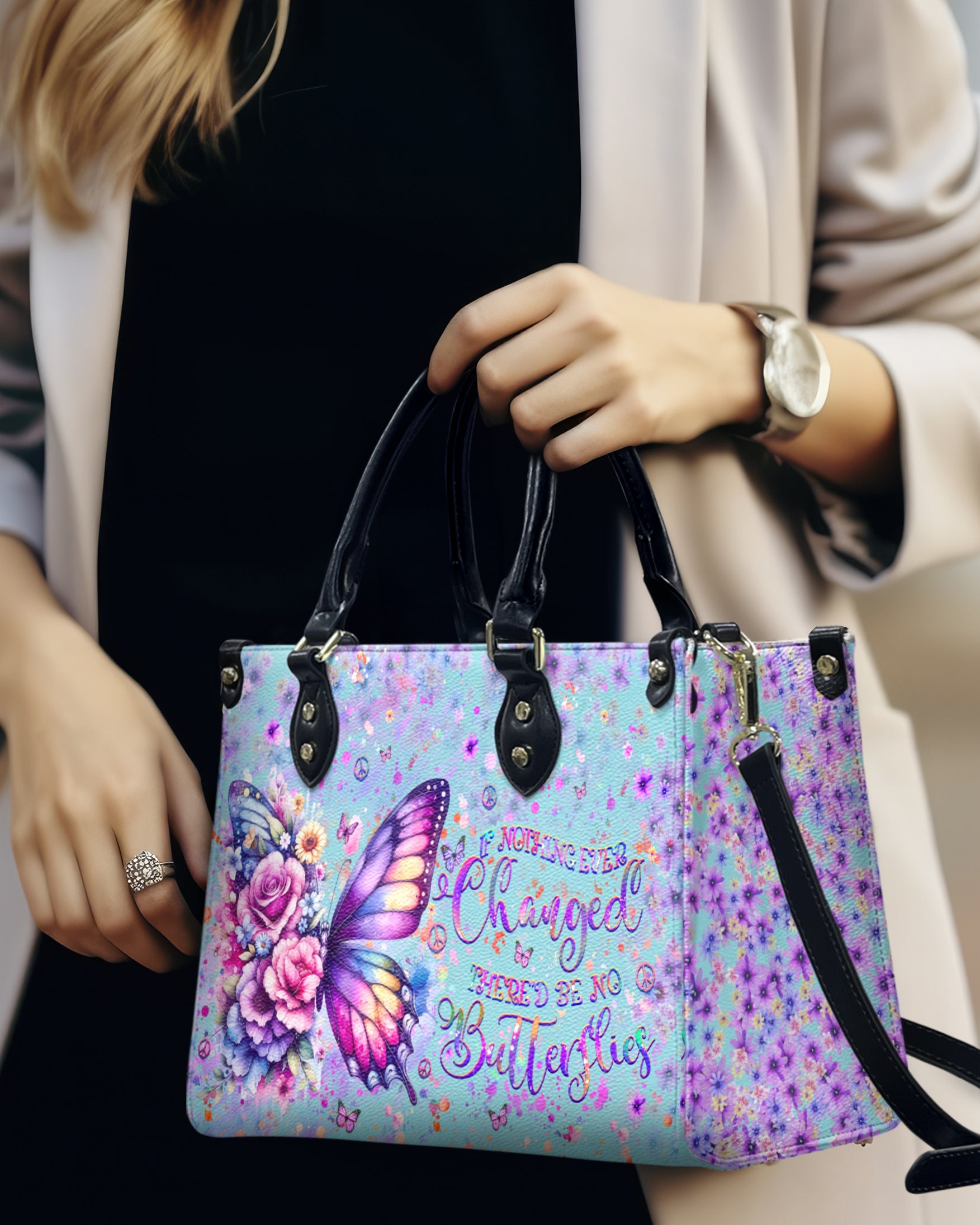 If Nothing Ever Changed There_E2_80_99d Be No Butterflies Butterfly and Flower Inspirational Leather Bag _2_ frf34
