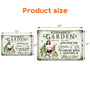 Into The Garden I Go Personalized Metal Sign_3_315ed394 d5e4 4bab a600 9de0ad495c95