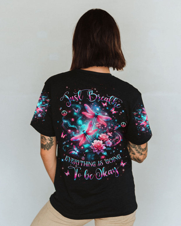 Just Breathe Everything Is Going to Be Okay Tee - Inspirational Dragonfly Peaceful Quote- AOP Shirts