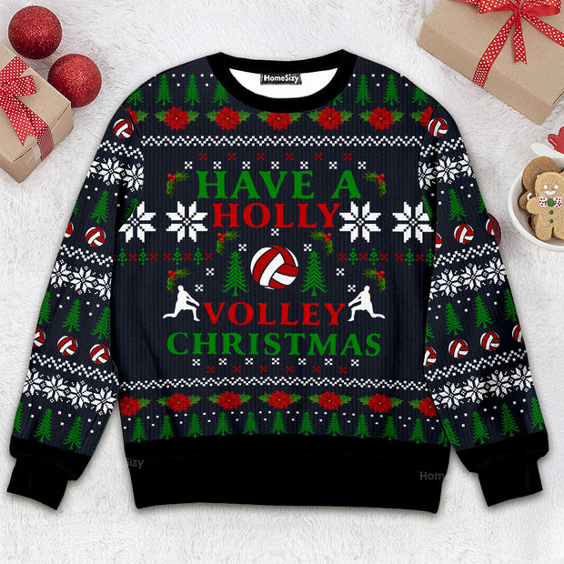 Holly Volley Volleyball - Christmas Gift For Adults - 3D Ugly Christmas Sweater QT309413