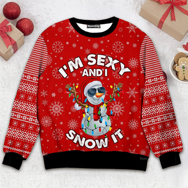I'm Sexy And I Snow It Christmas Funny - Ugly Sweater QT4103101