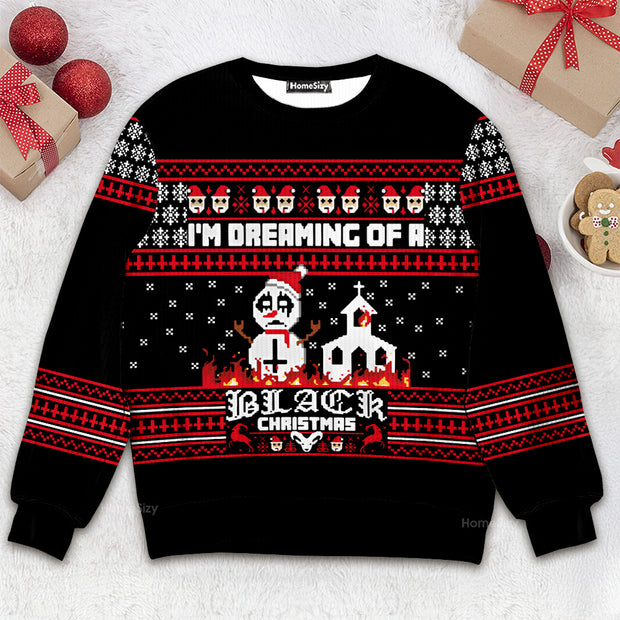 Im Dreaming Of A Black Christmas Ugly Sweater QT211691Hj