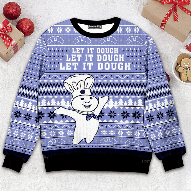Let It Dough Ugly Christmas Sweater QT211188Hj