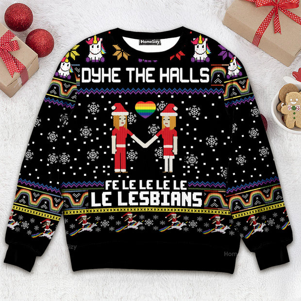 Dyhe The Halls Felelele Le Lesbians LGBT - Ugly Christmas Sweater QT309340