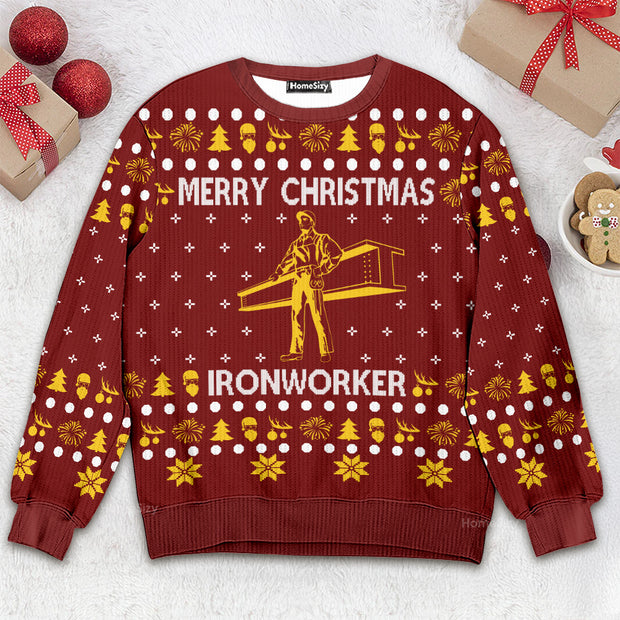 Merry Christmas Ironworker - Christmas Gift For Adults - Ugly Christmas Sweater QT308989