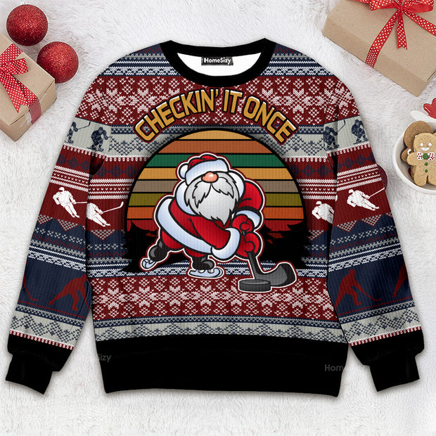 Hockey Checking It Once Checking It Twice - 3D Ugly Christmas Sweater QT309243