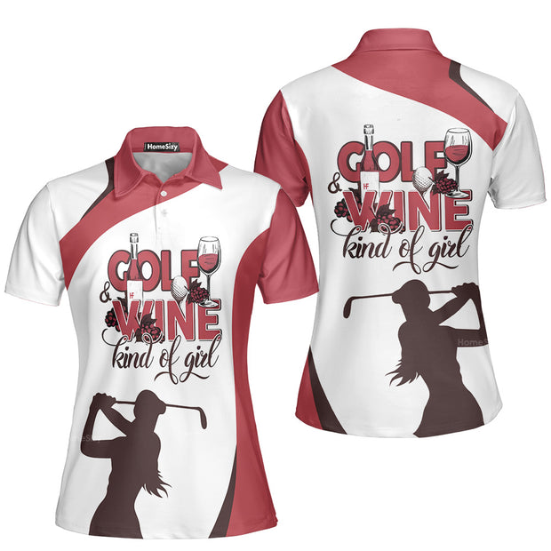 Golf And Wine Kind Of Girl Golf Short Sleeve Golf Polo Shirt, Polo Shirts QT306359La