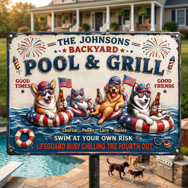 Fun Chilling Pet On Patriotic Pool Metal Sign - Personalized Custom Metal Sign - Gifts For Dog & Cat Owners