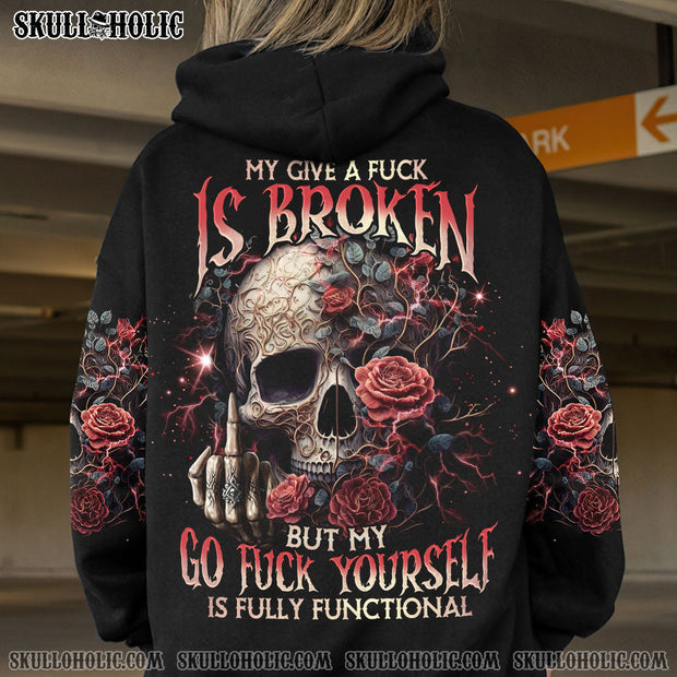 My Give a F Is Broken but my Go F Yourself is Fully Funtional - Skull  Gothic Attitude Roses - AOP Shirts