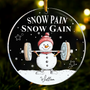 Snow Pain Snow Gain Personalized Acrylic Ornament_3