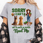 Sorry I Can_t My Plants And Dogs Need Me Gardener Funny Gift Personalized Shirt_2