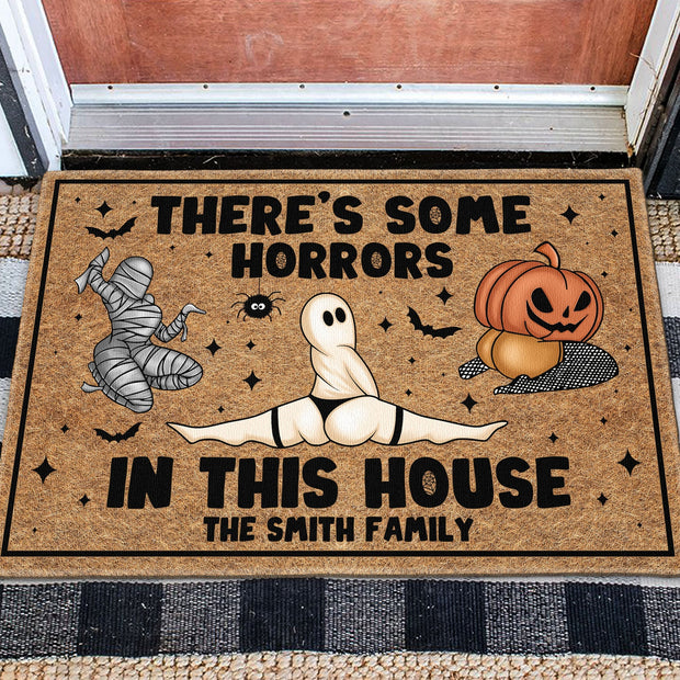 There's Some Horrors In This House - Personalized Doormat - Halloween Gift For Family