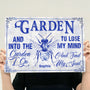 Toile De Jouy Style And Into The Garden I Go Personalized Metal Sign_8