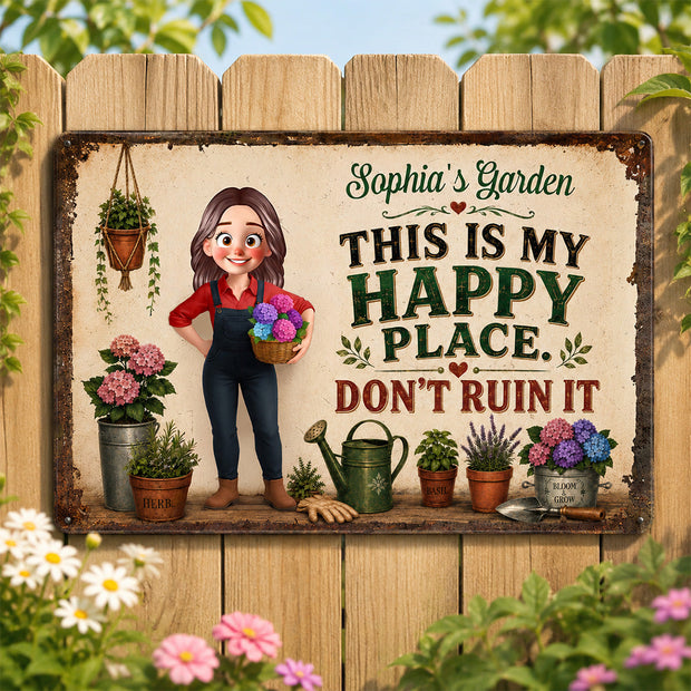 This Is My Happy Place Don't Ruin It Gardening Girl   - Personalized Metal Sign - Gift For Garden Lovers