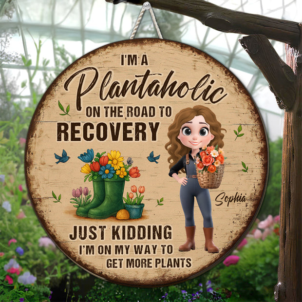 I Am A Plantaholic  - Personalized Shaped Metal Sign  - Gift For Garden Lovers