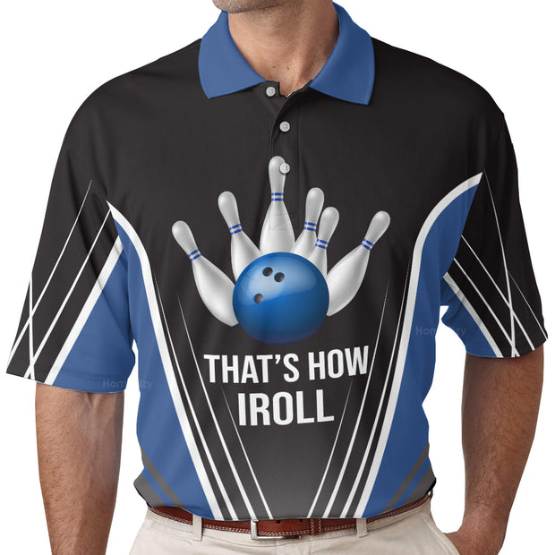 That's How I Roll Digital Bowling Alley Polo Shirt QT210505La