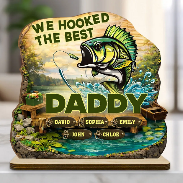 We Hooked The Best Dad Custom Name Gift For Fishing Lovers - Personalized Wooden Plaque