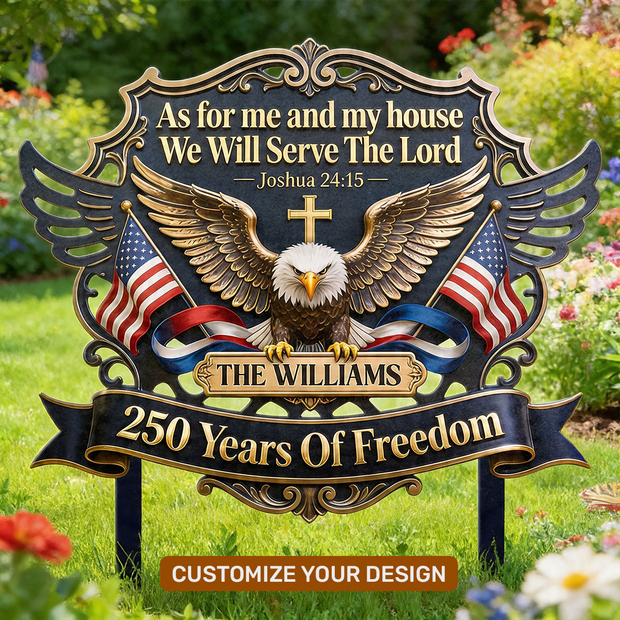 As For Me And My House We Will Serve The Lord - Personalized Metal Garden Stake - 250th Anniversary Gift